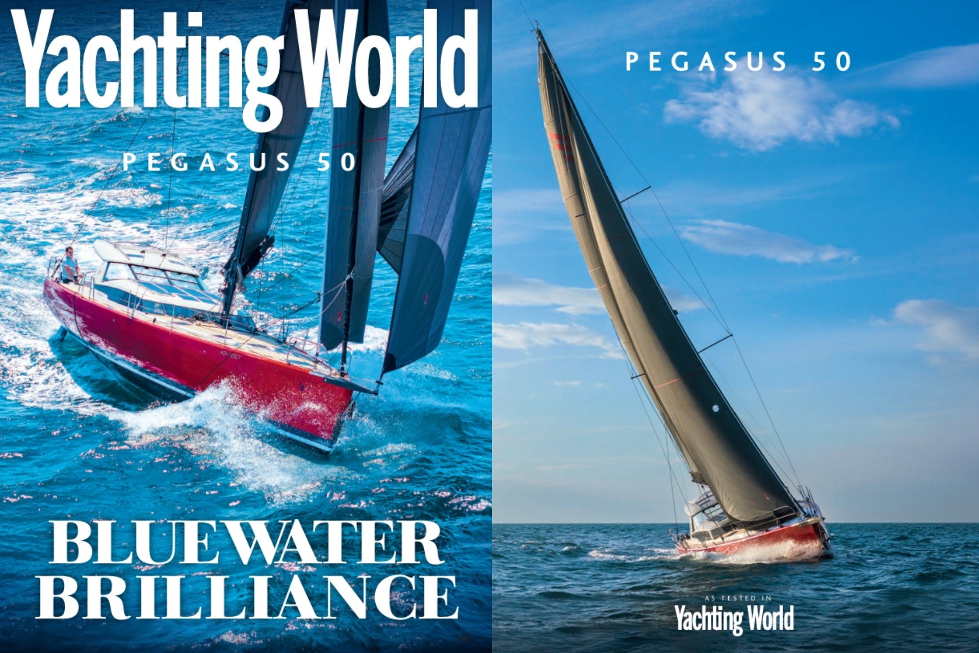 Yachting World Magazine cover with Pegasus 50 on it labelled as a Bluewater brilliance